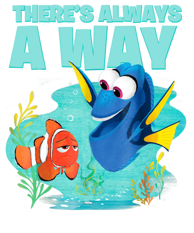 Finding Nemo There's Always a Way Design | DTF Dallas - DTF Dallas 