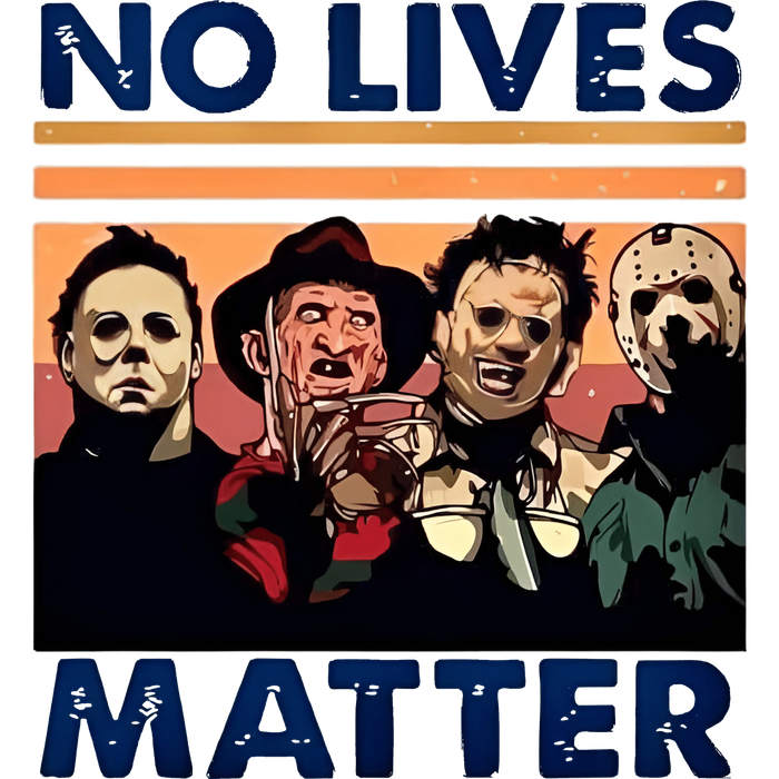 Halloween No Lives Matter Design pressed on a garment