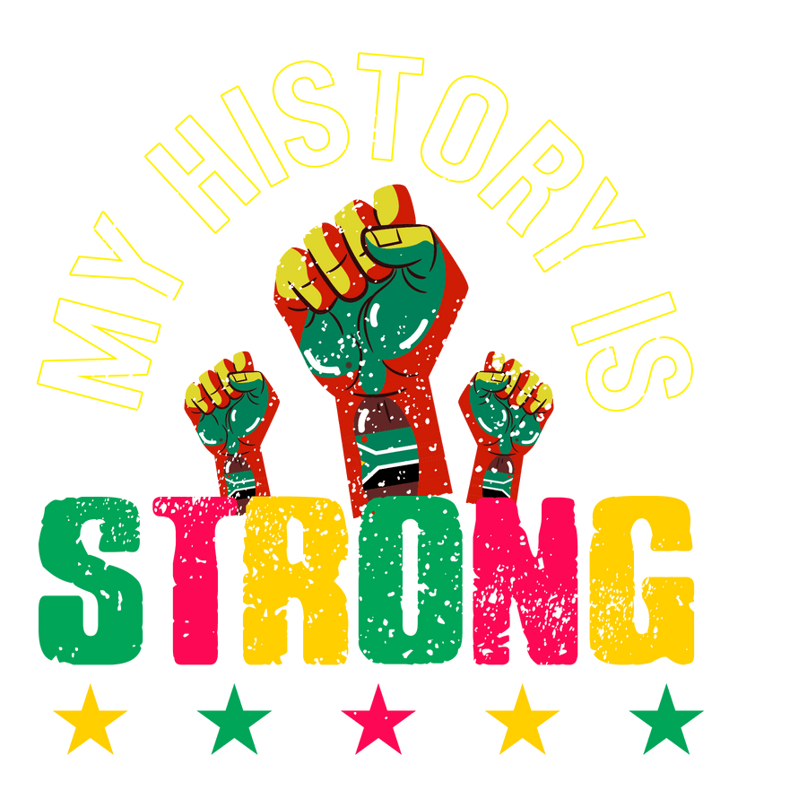 Juneteenth Strong Design DTF Ready to Press | DTF Dallas