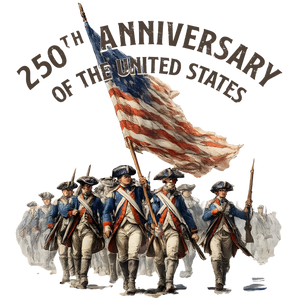 250th Anniversary American Revolution Design - DTF Ready To Press - DTF Dallas 