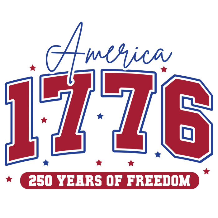 250 Years of Freedom Design pressed on a garment
