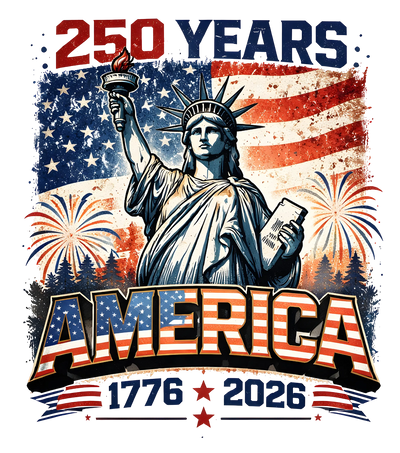 250 Years of America Statue of Liberty  Design - DTF Ready To Press - DTF Dallas 