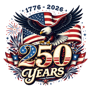 250 Years Eagle Patriotic  Design - DTF Ready To Press - DTF Dallas 