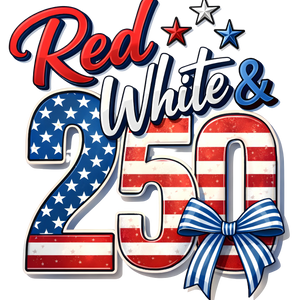 Red White & 250 Patriotic Design - DTF Ready To Press - DTF Dallas 