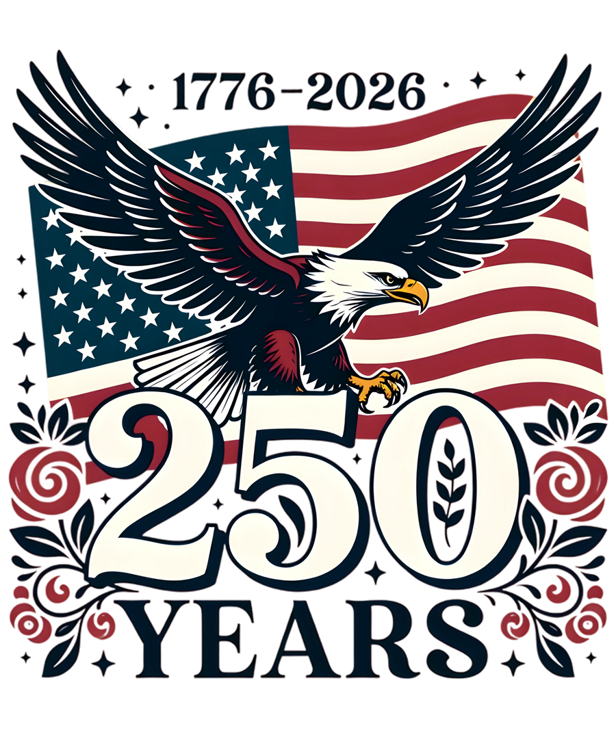 1776-2026 250 Years American Eagle Flag Patriotic Design - DTF Ready To Press