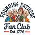 Founding Fathers Fan Club Cartoon Patriotic - DTF Ready To Press - DTF Dallas 