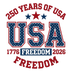 250 Years of USA Freedom Varsity 1776-2026 Design - DTF Ready To Press - DTF Dallas 