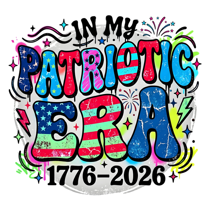 In My Patriotic Era Retro Groovy 1776-2026 pressed on a garment
