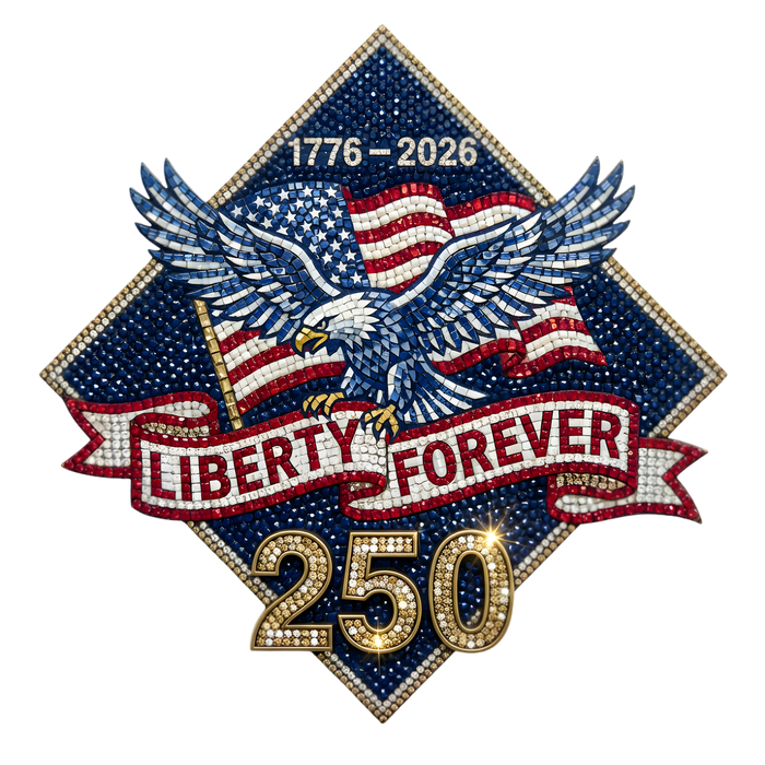 Liberty Forever 250 Faux Mosaic Eagle Diamond 1776-2026 pressed on a garment