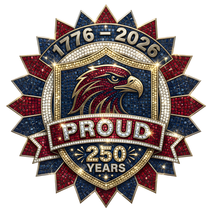 Proud 250 Years Faux Mosaic Eagle Star Badge 1776-2026 pressed on a garment