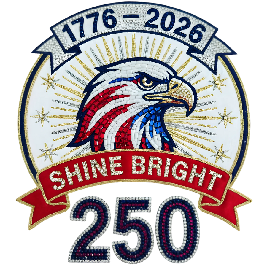 Shine Bright 250 Faux Embroidery Beaded Eagle 1776-2026 - DTF Ready To Press