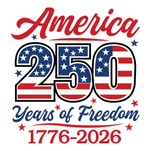 America 250 Years of Freedom 1776-2026 Design - DTF Ready To Press - DTF Dallas 