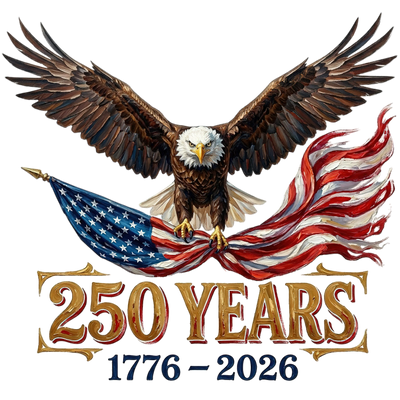 250 Years Soaring Eagle American Flag 1776-2026 - DTF Ready To Press - DTF Dallas 