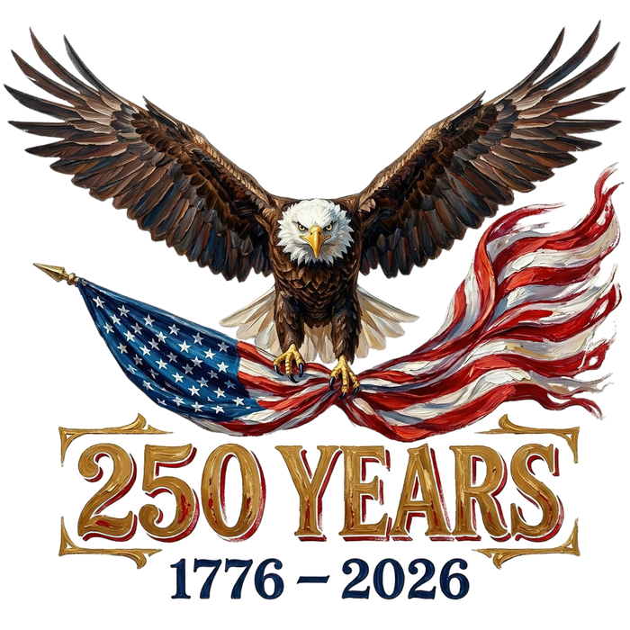 250 Years Soaring Eagle American Flag 1776-2026 pressed on a garment
