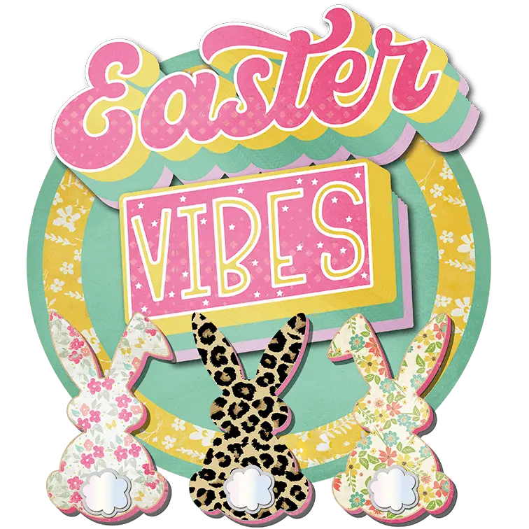 Easter Vibes Design - DTF Ready To Press