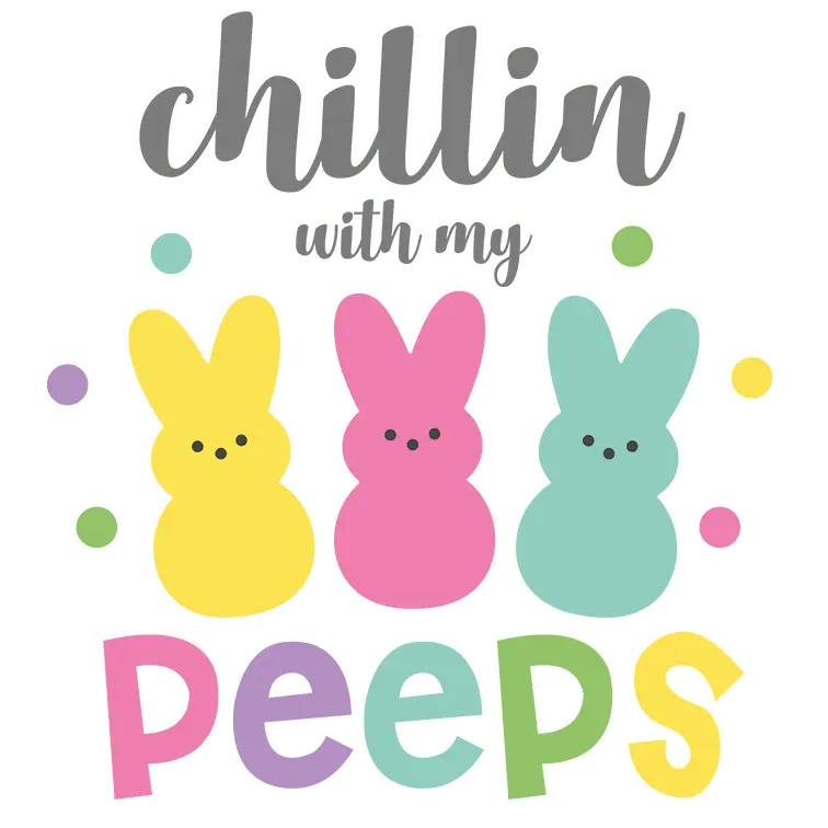 Chilling with My Peeps Easter Bunny Design | DTF Dallas