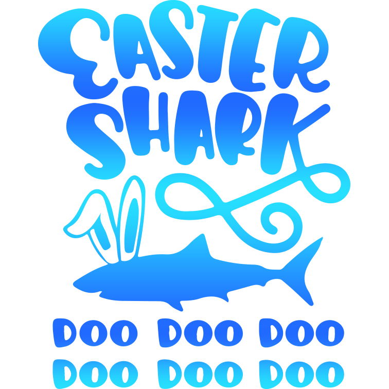 Easter Shark Doo Doo Design - DTF Ready To Press