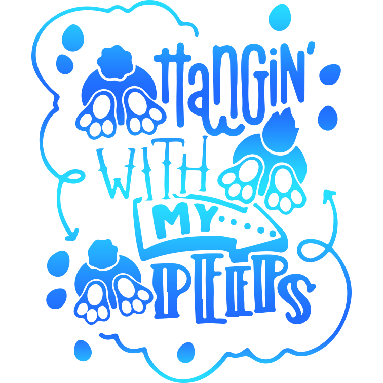 Hang in With My Peeps Easter Design | DTF Dallas