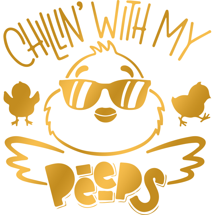 Chilling with My Peeps Easter Ready Press V1 | DTF Dallas