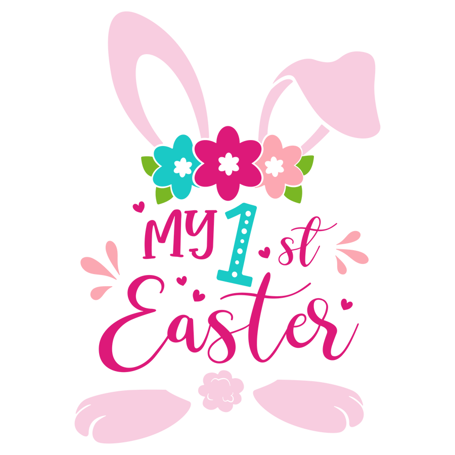 My First Easter DTF Design - Ready to Press V2 | DTF Dallas