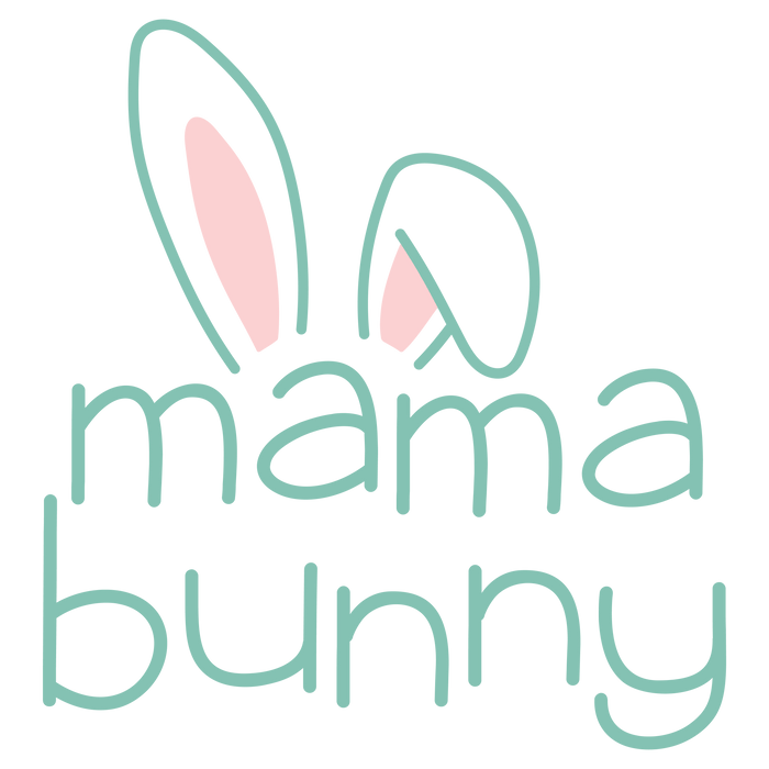 Mama Bunny Easter pressed on a garment