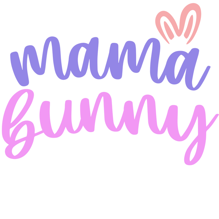 Mama Bunny Easter   Easter Morning Collection pressed on a garment