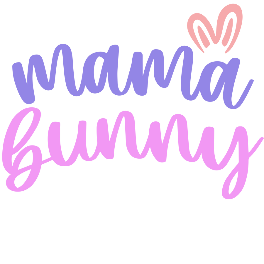 Mama Bunny Easter DTF Design Ready to Press V1 | DTF Dallas