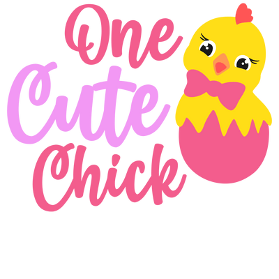 One Cute Chick First Easter Design - DTF Ready To Press - DTF Dallas 