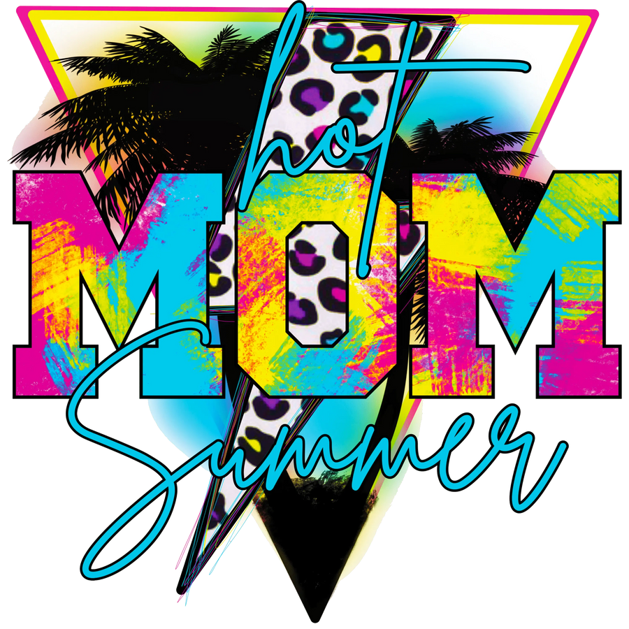 Hot Mom Summer Design DTF-Ready to Press (V2) | DTF Dallas