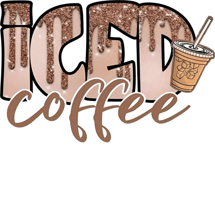 Iced Coffee Design - DTF Ready To Press