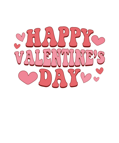 Happy Valentine's Day Design - DTF Ready To Press - DTF Dallas 