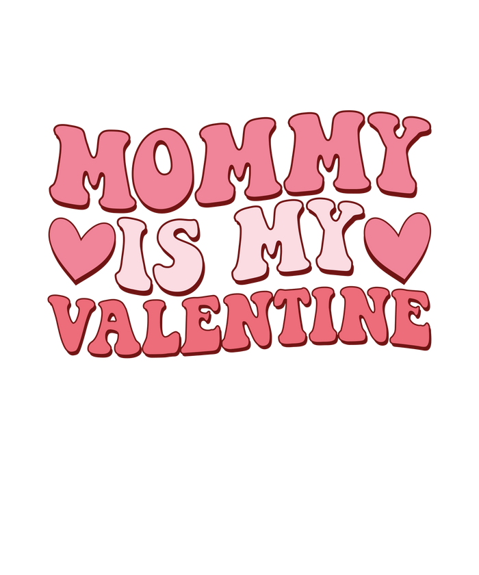 Mommy Is My Valentine Design pressed on a garment