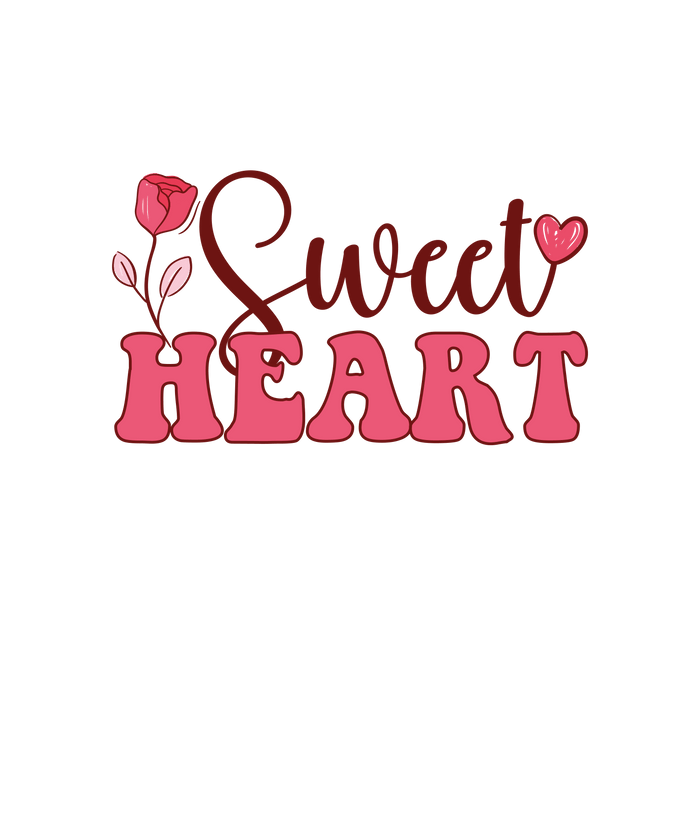 Sweet Heart Valentine's Day pressed on a garment