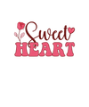 Sweet Heart Valentine's Day Design - DTF Ready To Press