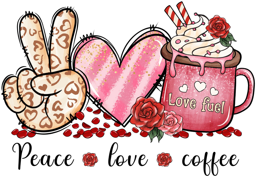 Peace Love Coffee Valentine's Day Design | DTF Dallas