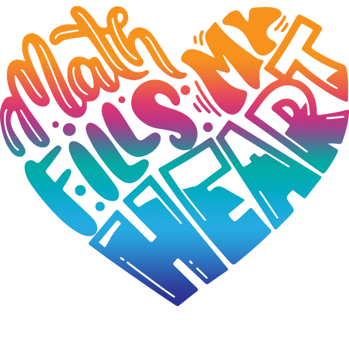 Math Fills My Heart Valentine's Day Design pressed on a garment
