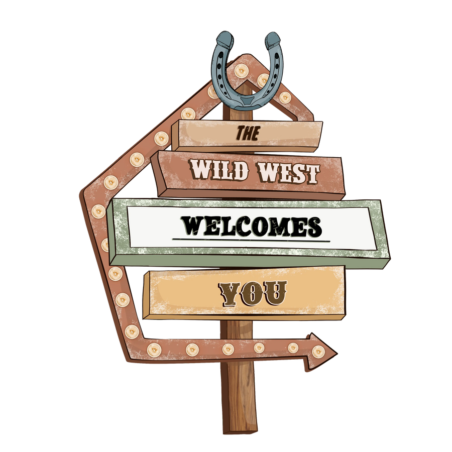 The Wild West Welcomes You - Western Design | DTF Dallas