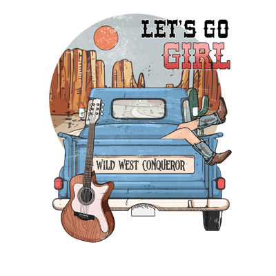 Let's Go Girl Western Design - DTF Ready To Press - DTF Dallas 