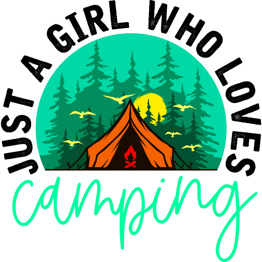 Just a Girl Who Loves Camping Design Press | DTF Dallas