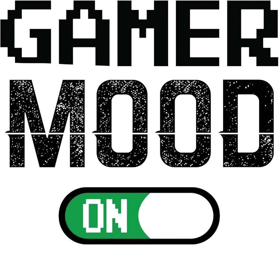 Gamer Mood Design - DTF Ready To Press