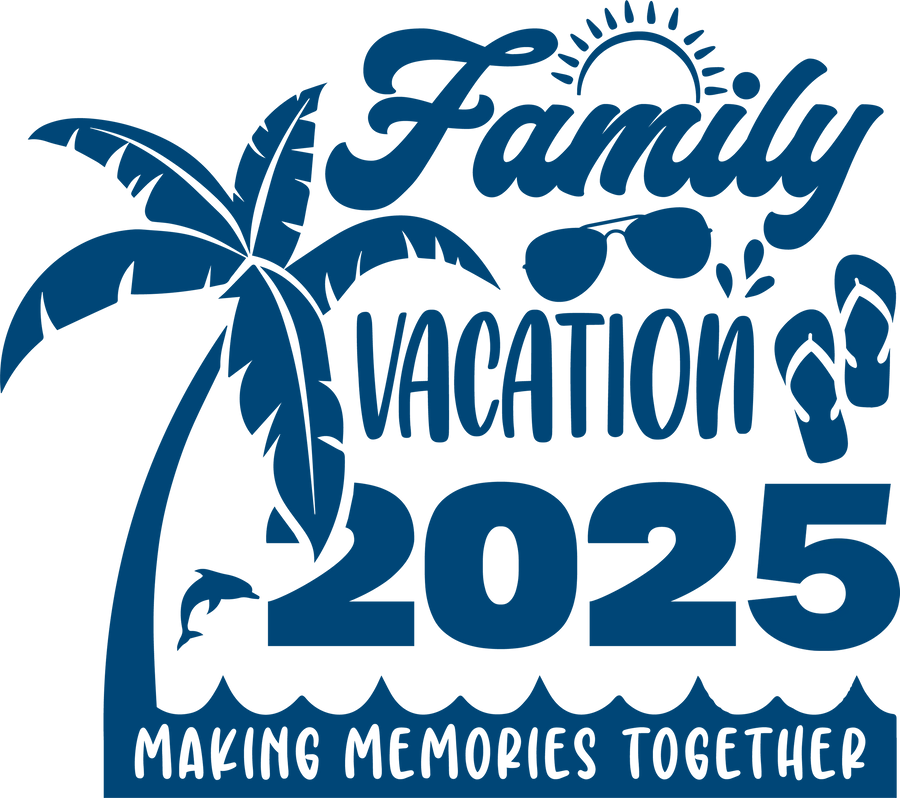 2025 Family Vacation Memories Together DTFReady | DTF Dallas
