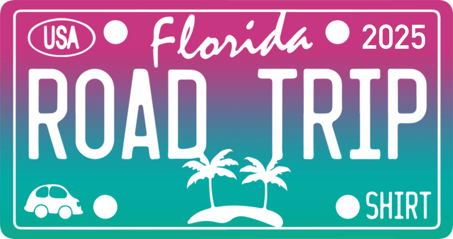 2025 Florida Road Trip Design - DTF Ready To Press