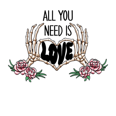 All You Need Is Love Design | DTF Dallas - DTF Dallas 