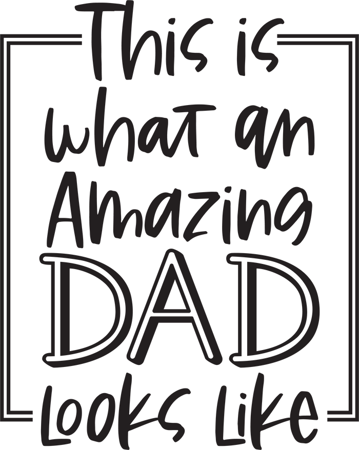 Amazing Dad Design pressed on a garment