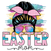 Easter Best Mom Design - DTF Ready To Press