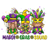 Mardi Gras Squad Gnome Design - DTF Ready To Press