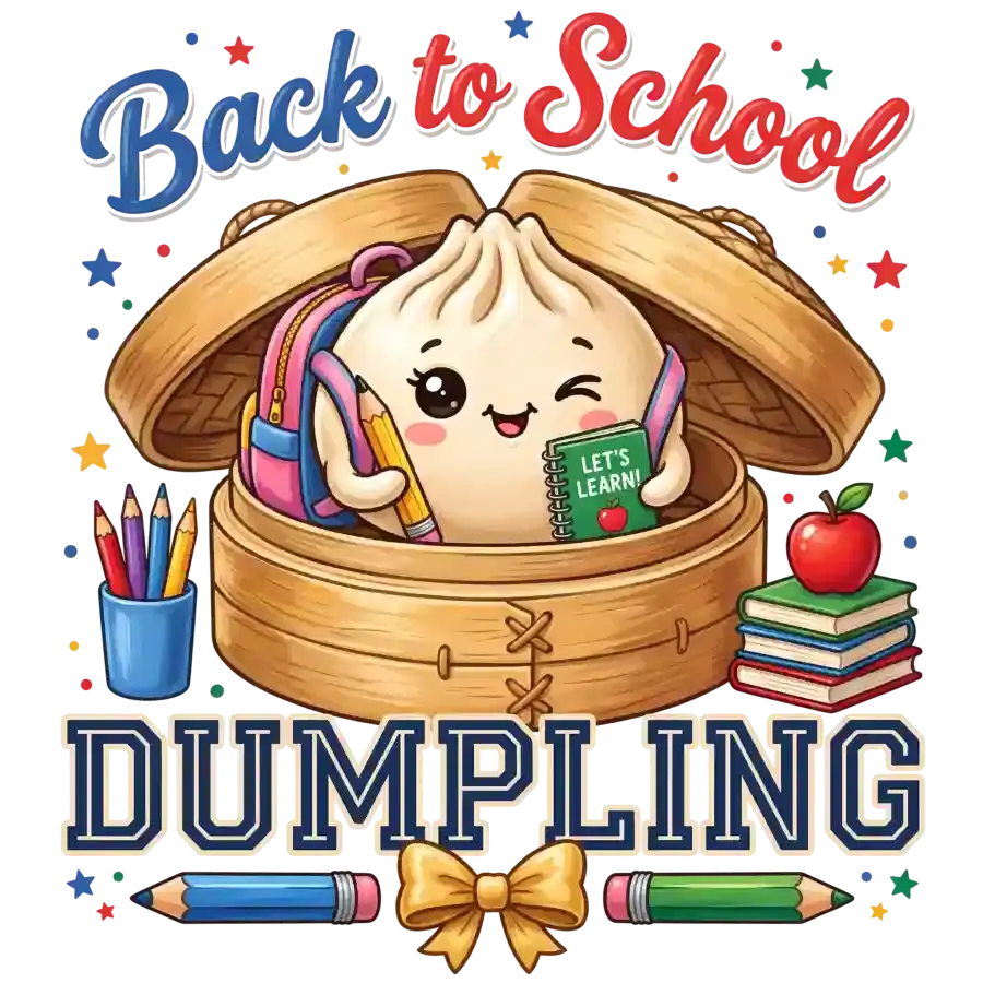 Back to School Dumpling Design - DTF Ready To Press