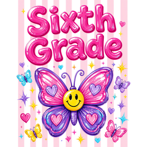 Sixth Grade Girls Back to School Butterfly Design - DTF Ready To Press - DTF Dallas 
