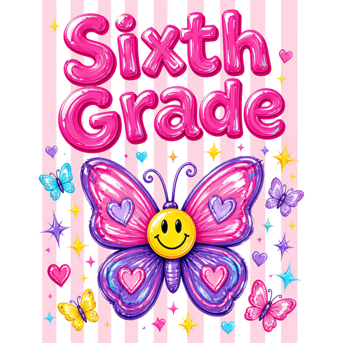 Sixth Grade Girls Back to School Butterfly Design pressed on a garment