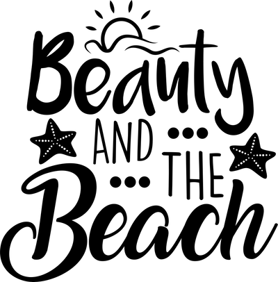 Beauty And The Beach Design - DTF Ready To Press - DTF Dallas 